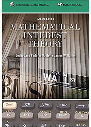 Solution manual for Mathematical Interest Theory 2nd Edition by Leslie Vaaler